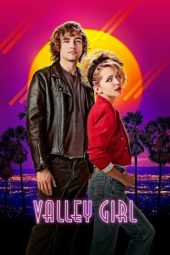Nonton Film Valley Girl (2020) Terbaru