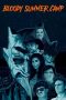 Nonton Film Bloody Summer Camp (2021) Terbaru Nonton Film Bloody Summer Camp (2021) Terbaru