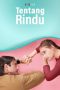 Nonton Film Tentang Rindu (2021) Terbaru Nonton Film Tentang Rindu (2021) Terbaru
