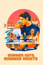 Nonton Film Summer Days, Summer Nights (2018) Terbaru