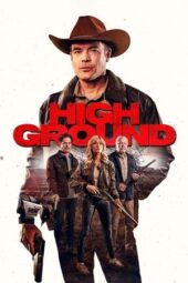 Nonton Film High Ground (2025) Terbaru