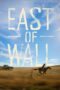 Nonton Film East of Wall (2025) Terbaru Nonton Film East of Wall (2025) Terbaru