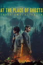 Nonton Film At the Place of Ghosts (2026) Terbaru Nonton Film At the Place of Ghosts (2026) Terbaru